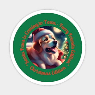 "Santa Paws is Coming to Town" Magnet